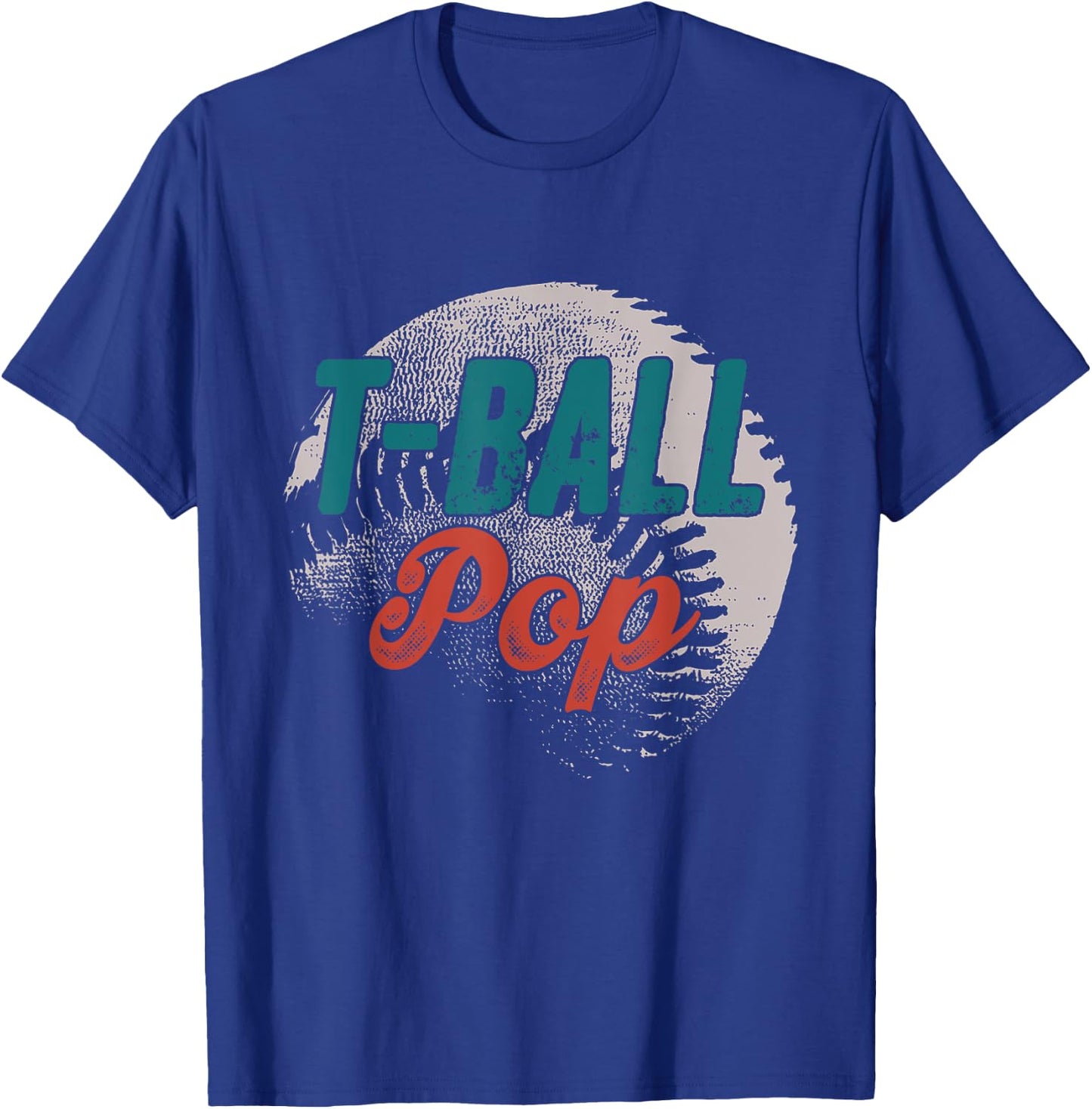 T-Ball Pop Baseball Father's Day Ball Dad Grandpa T-Shirt - T-Shirt | Royal
