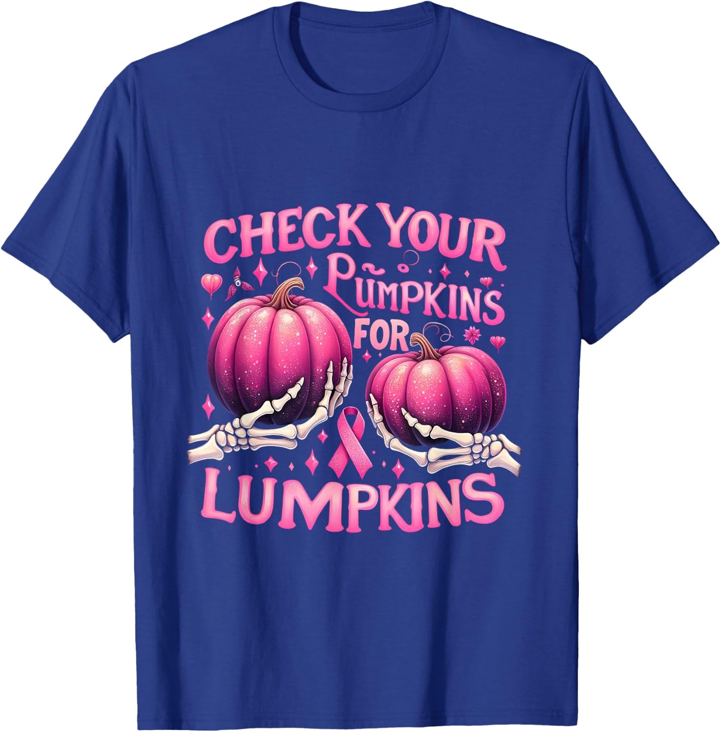 Breast Cancer Awareness Check Your Pumpkins For Lumpkins T-Shirt - T-Shirt | Royal
