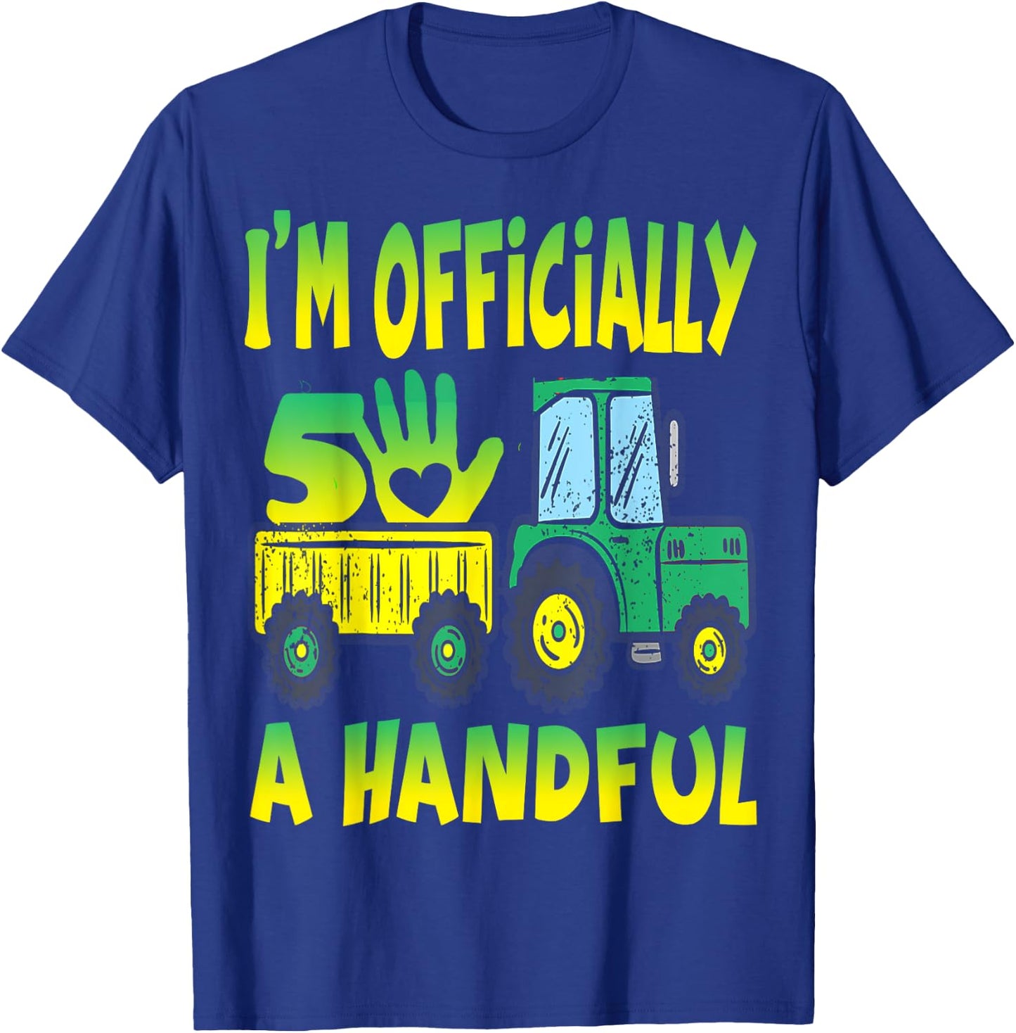 I'm Officially a Handful Birthday 5th Grandfather's tractor T-Shirt - T-Shirt | Royal