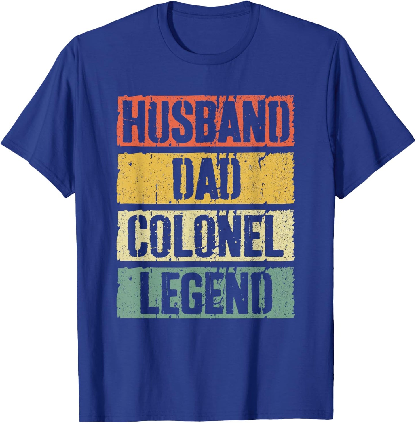 Husband Dad Colonel Legend Shirt Men Fathers Day T-Shirt - T-Shirt | Royal