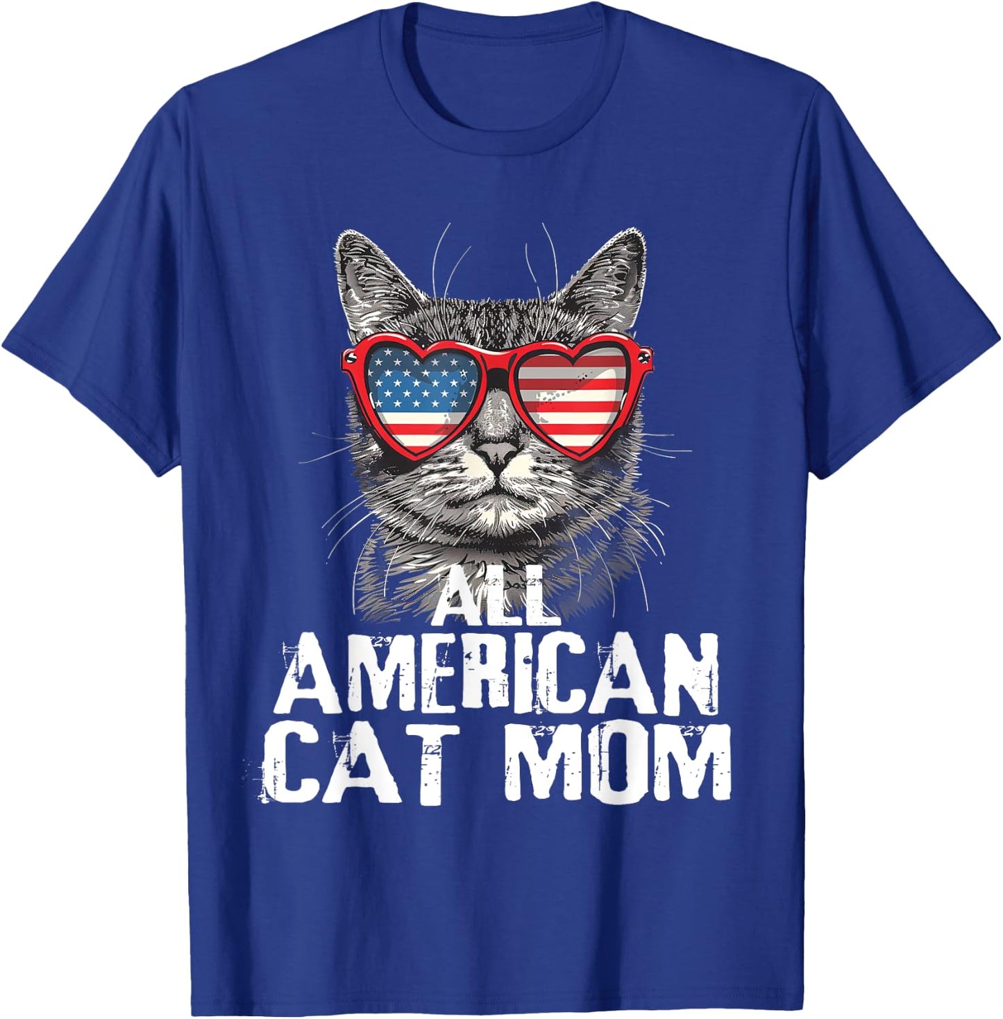 All American Cat Mom 4th Of July Patriotic Women Teen Girls T-Shirt - T-Shirt | Royal