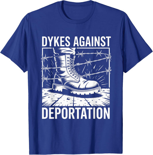 Retro Dykes Against Deportation Funny T-Shirt - T-Shirt | Royal
