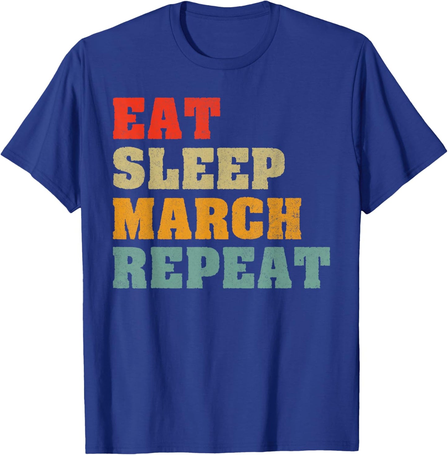 Eat Sleep March Repeat Band Camp T-Shirt - T-Shirt | Royal