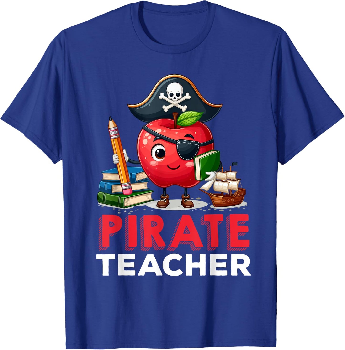 Preschool Prek Teaching Funny Pirate Teacher Apple Teacher Men Women T-Shirt - T-Shirt | Royal