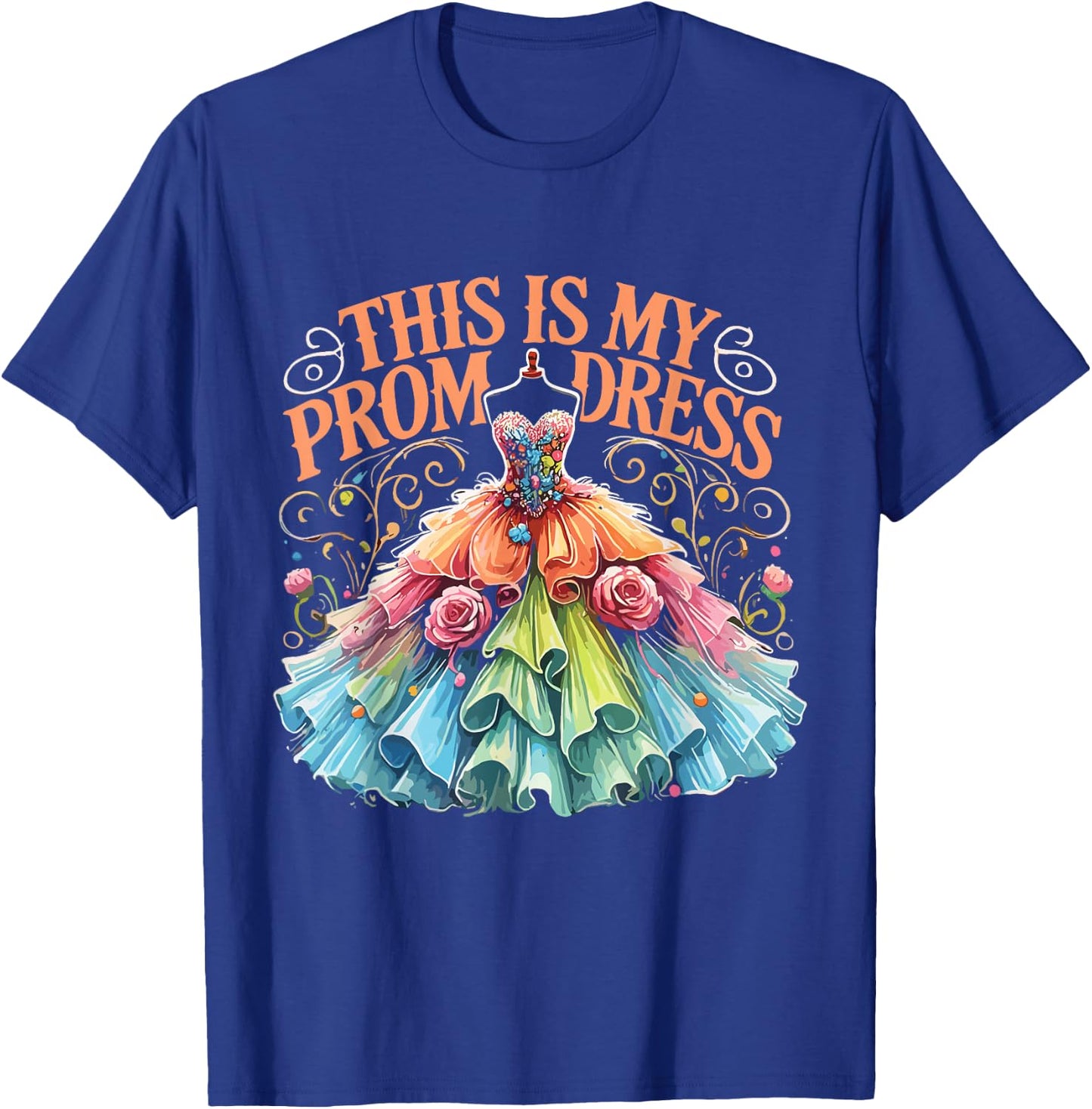 Prom Party Promenade This Is My Prom Dress T-Shirt - T-Shirt | Royal