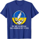 One Way Or Another This Darkness Got To Give T-Shirt - T-Shirt | Royal