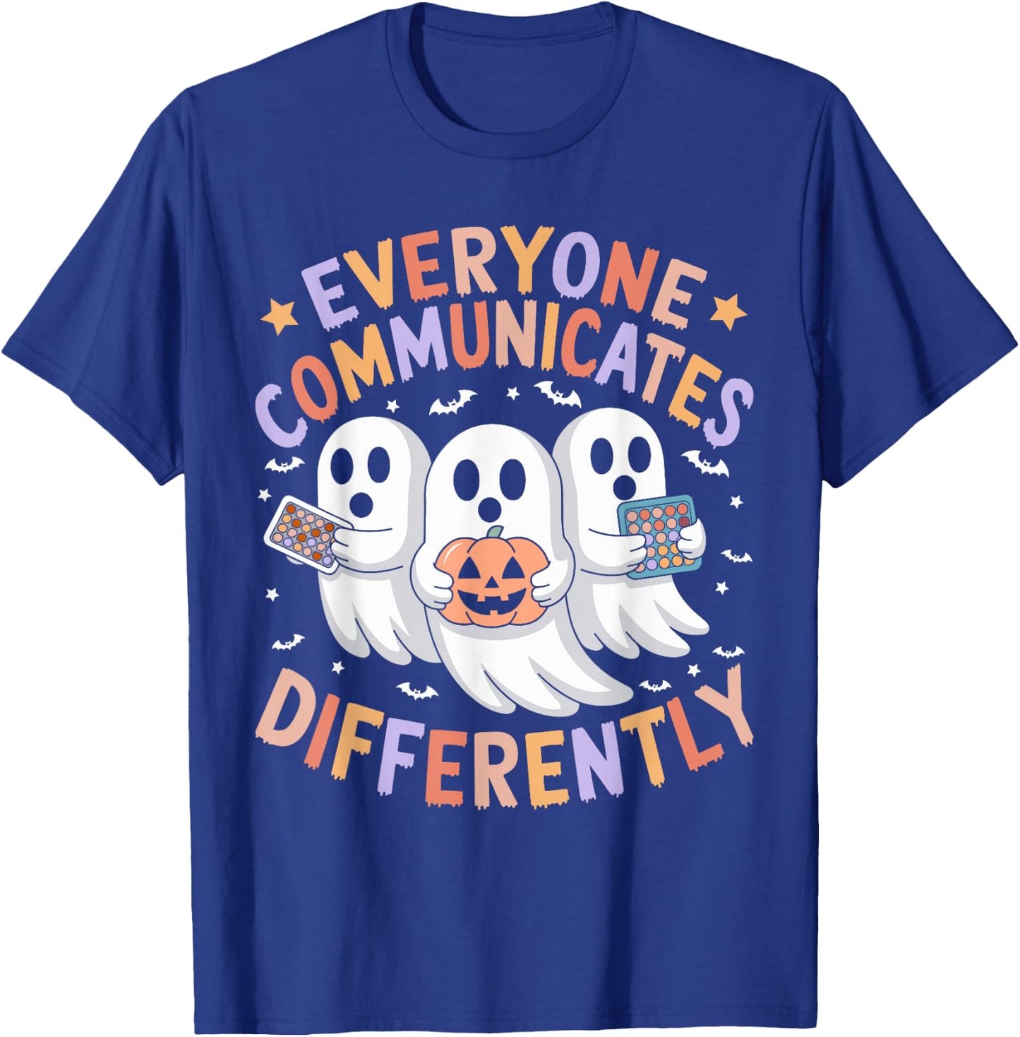 Everyone Communicates Differently Halloween Autism Teacher T-Shirt - T-Shirt | Royal