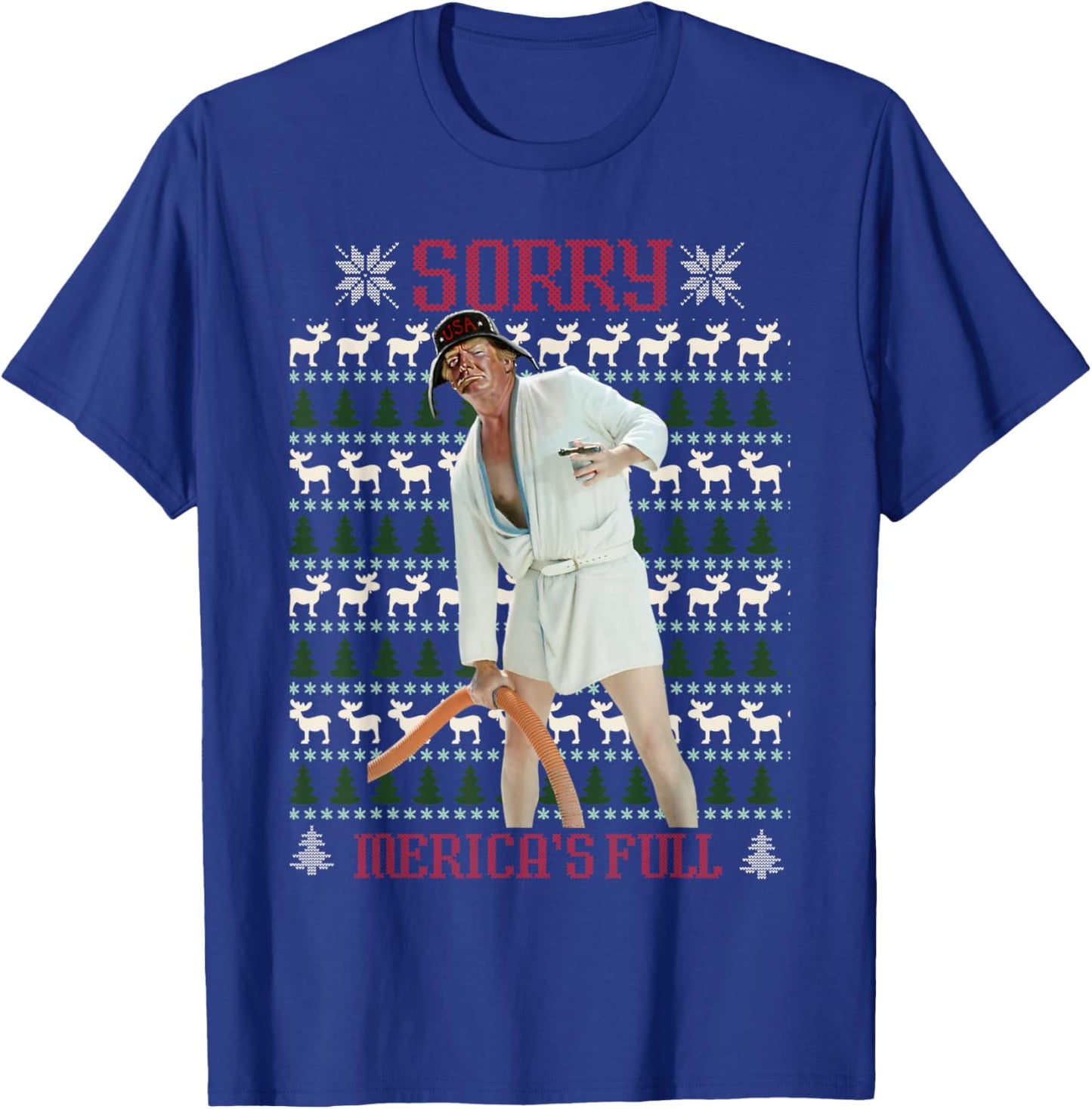 Sorry Merica's Full Funny Trump Ugly Christmas T-Shirt - T-Shirt | Royal