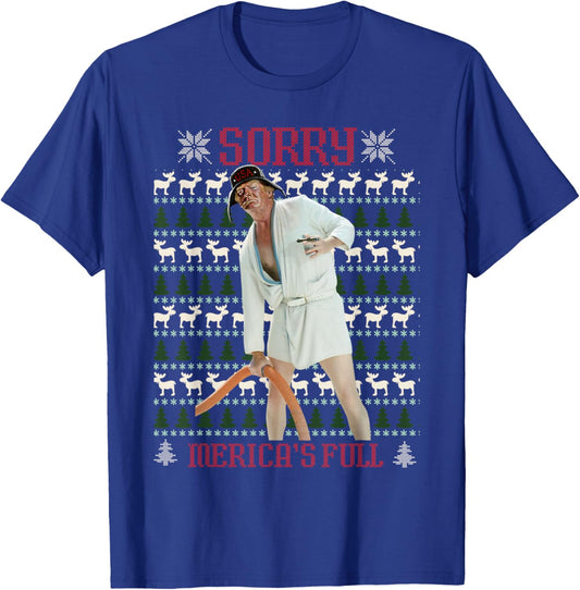Sorry Merica's Full Funny Trump Ugly Christmas T-Shirt - T-Shirt | Royal