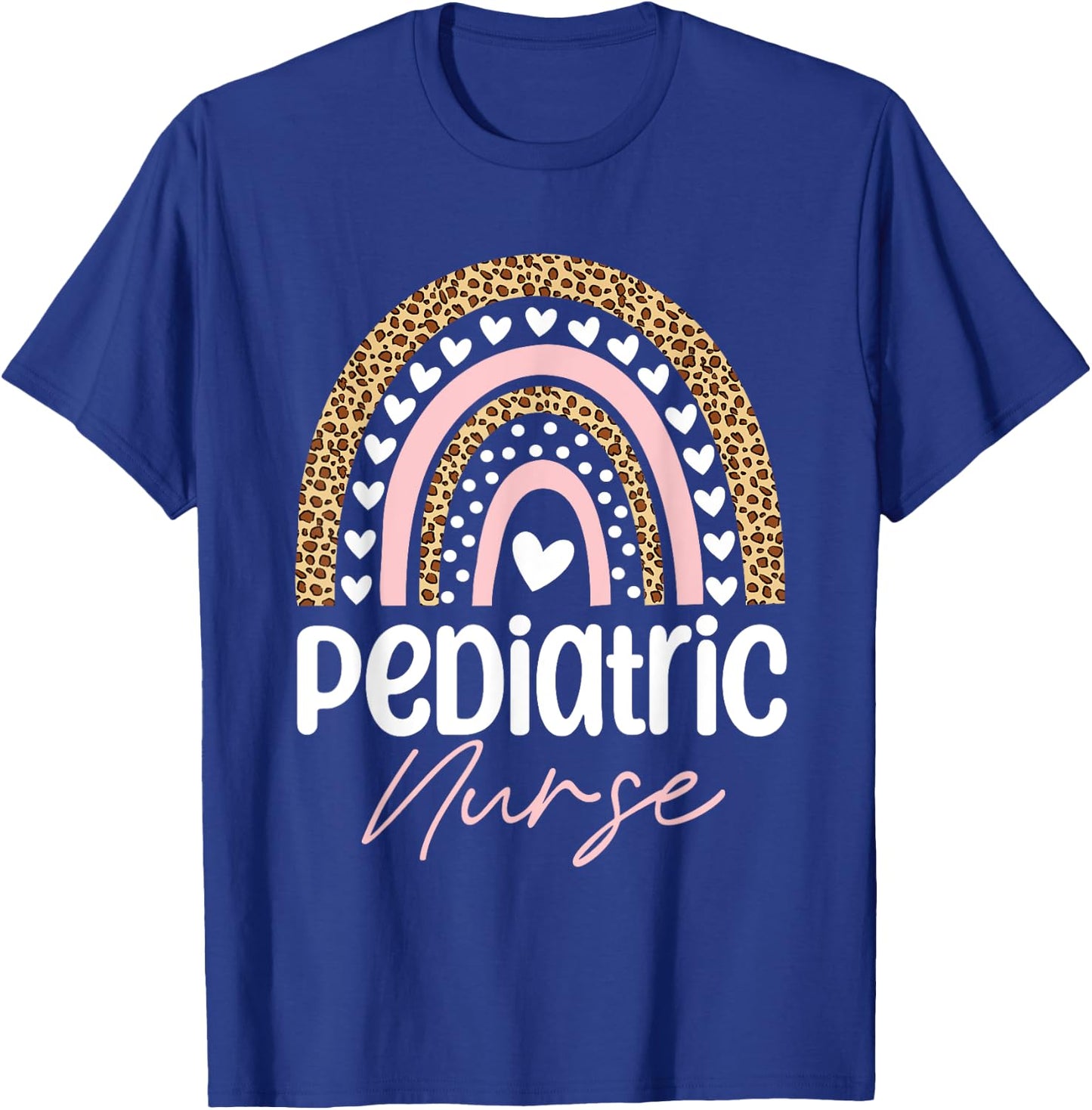 Pediatric Nurse PEDS Nursing Rainbow Appreciation Pediatric T-Shirt - T-Shirt | Royal