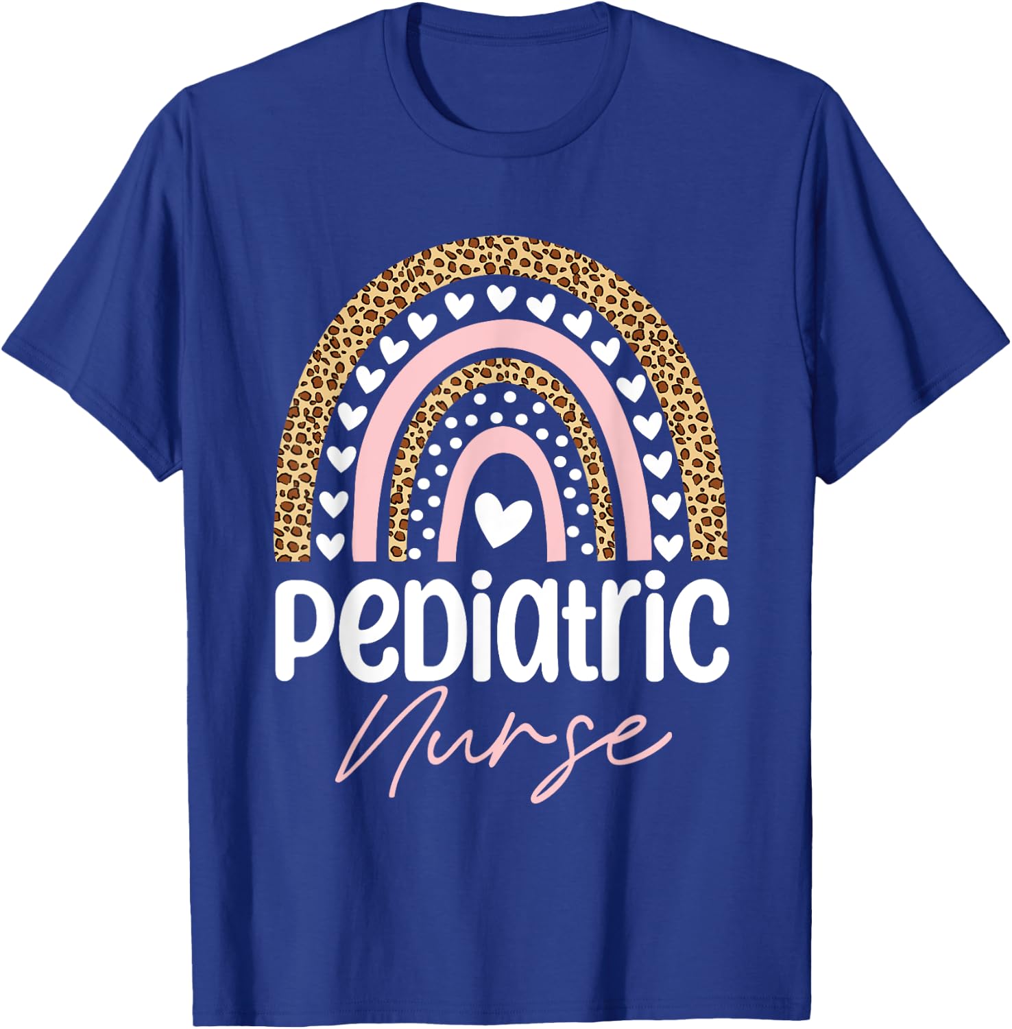 Pediatric Nurse PEDS Nursing Rainbow Appreciation Pediatric T-Shirt - T-Shirt | Royal