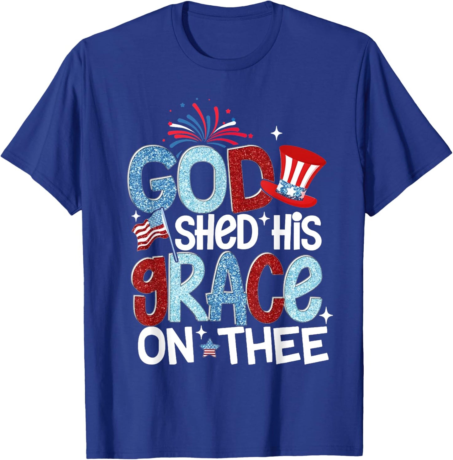 America God Shed His Grace on Thee 4th of July Men Women Kid T-Shirt - T-Shirt | Royal