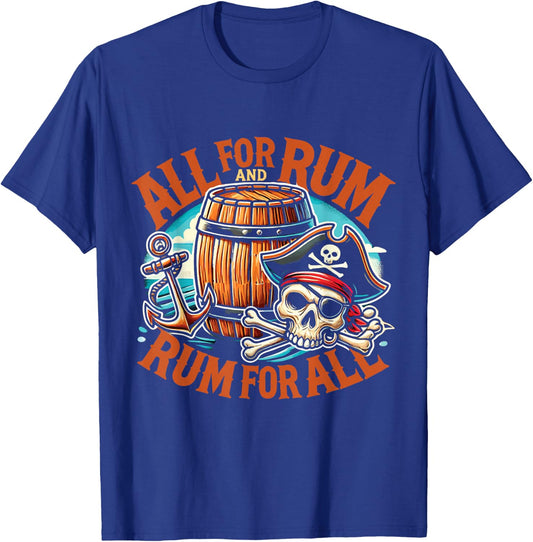 Funny Halloween Pirate Rum All For Rum And Rum For All T-Shirt - T-Shirt | Royal