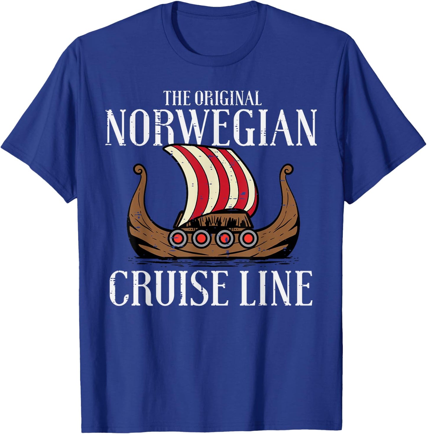 Viking Original Norwegian Cruise Line Funny Men Women Kids T-Shirt - T-Shirt | Royal