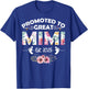 Promoted to Great Mimi Est 2025 First Time Mimi T-Shirt - T-Shirt | Royal