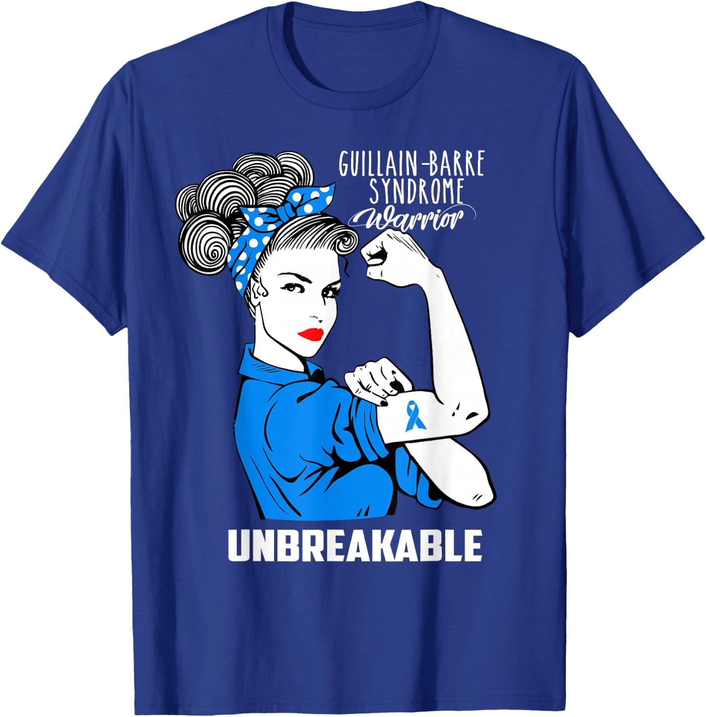Guillain-Barre Syndrome Warrior Unbreakable Shirt Awareness T-Shirt - T-Shirt | Royal