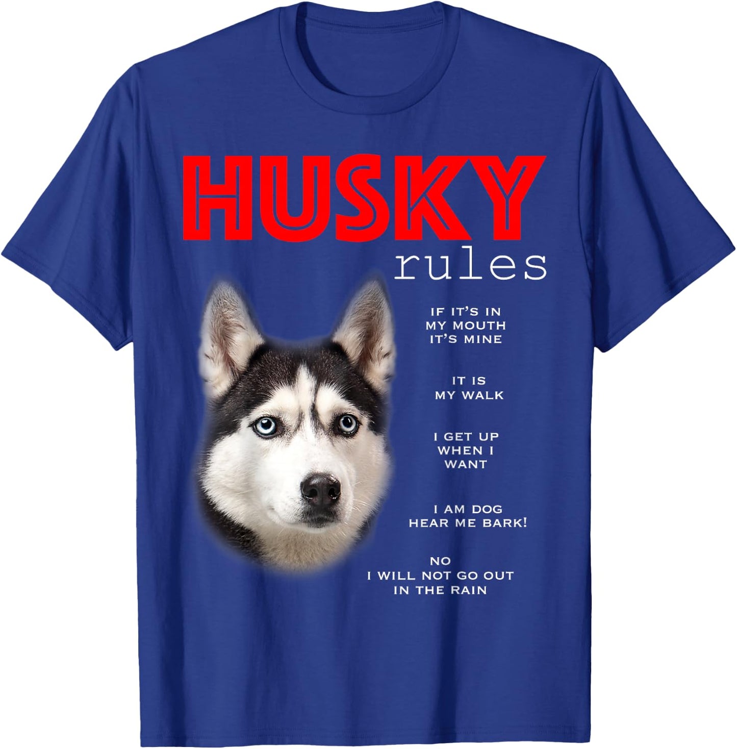 Funny Rules for the Owner of a Siberian Husky T-Shirt - T-Shirt | Royal