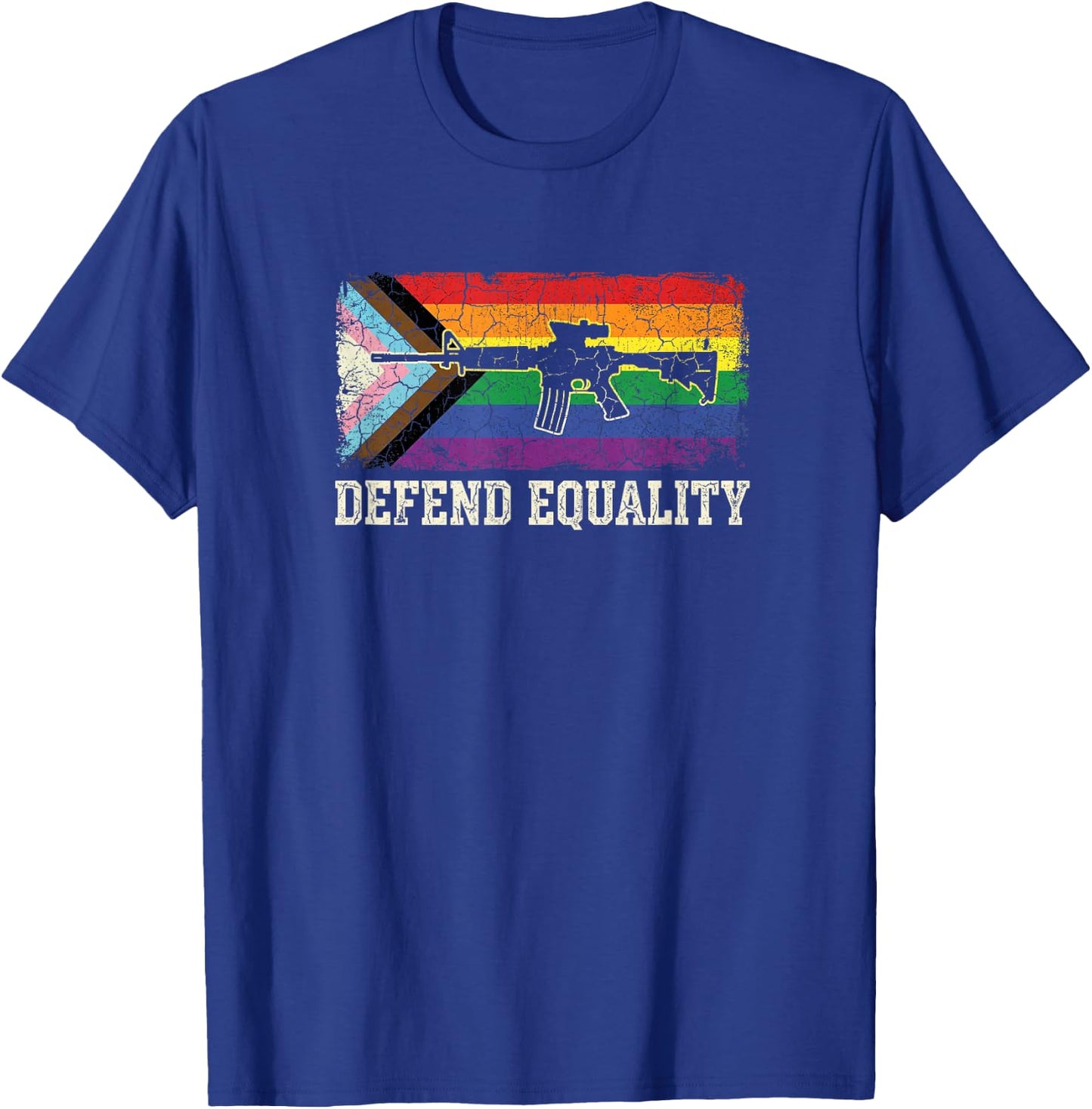 Defend Equality LGBTQ Progress Pride Rifle Grunge T-Shirt - T-Shirt | Royal