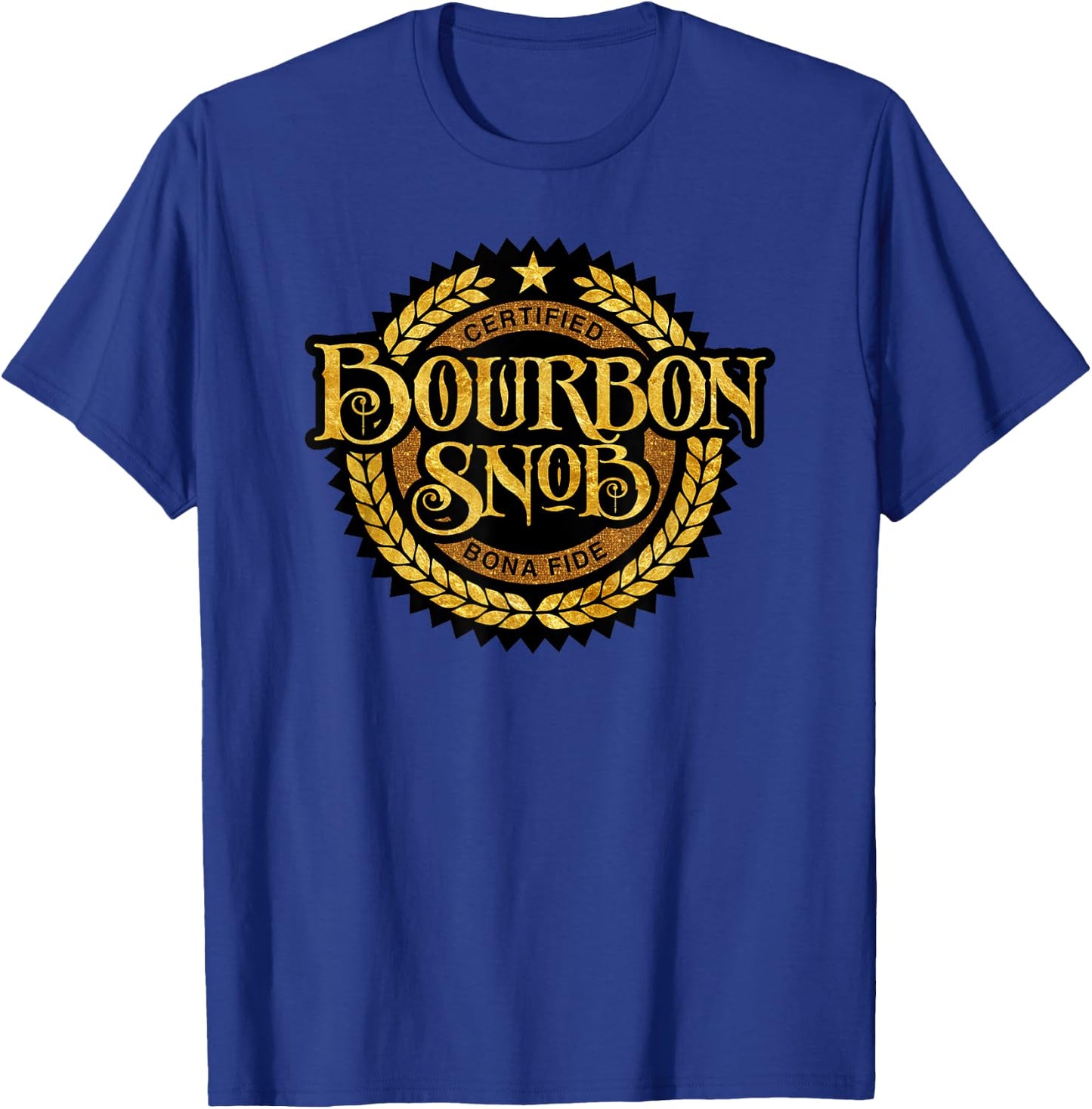 Bourbon Snob - funny whiskey drinker T-Shirt - T-Shirt | Royal