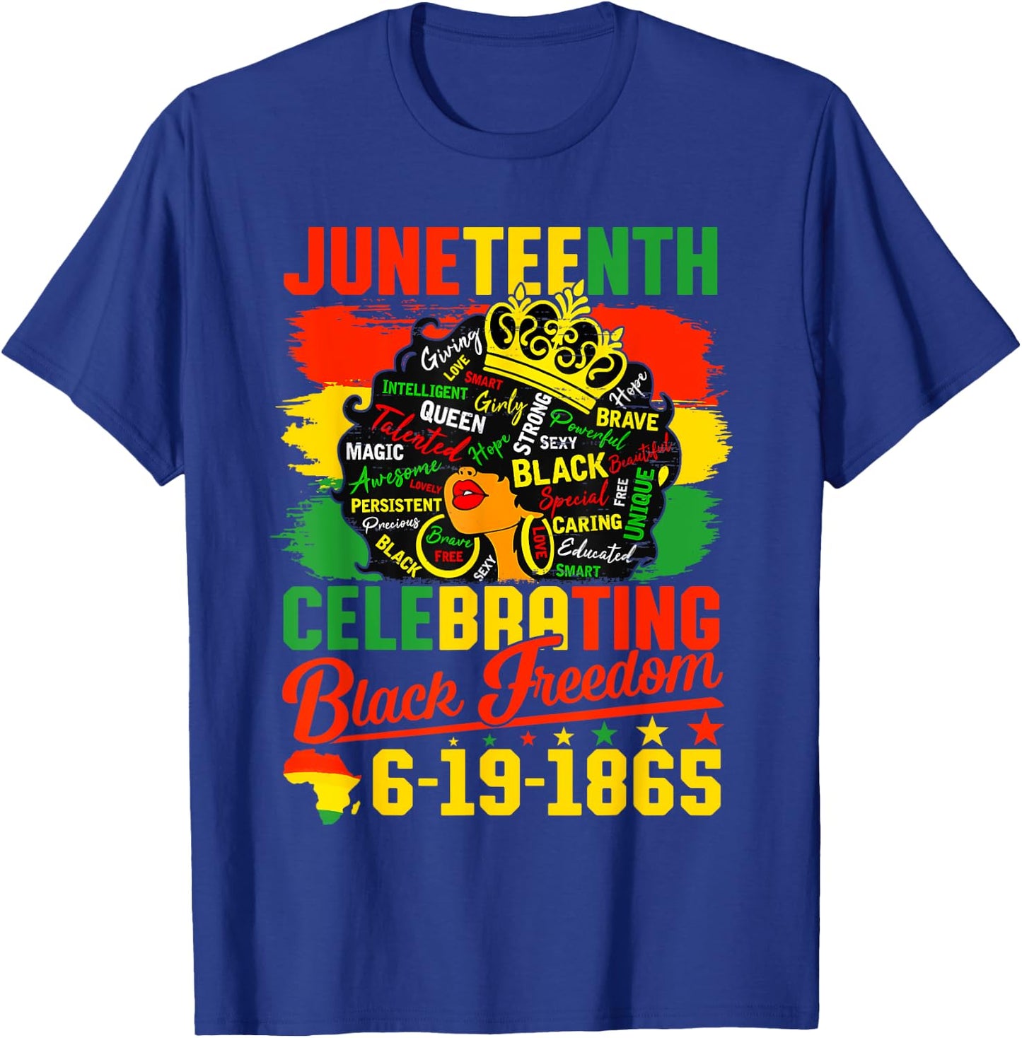 Juneteenth Celebrating Black Freedom Women African American T-Shirt - T-Shirt | Royal