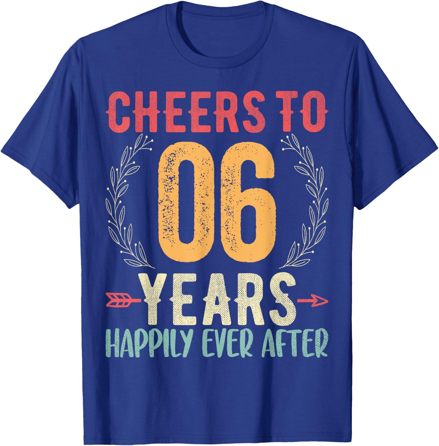Cheers To 6 Years - 6th Wedding Anniversary Husband Wife T-Shirt - T-Shirt | Royal
