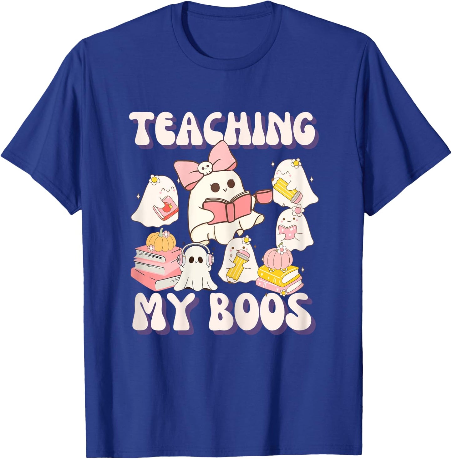 Teacher Halloween Teaching My Boos T-Shirt - T-Shirt | Royal