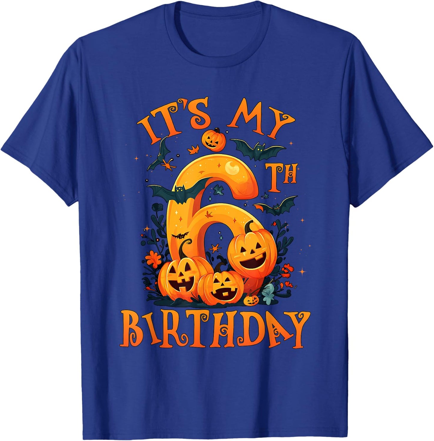 Boo It's My 6th Birthday Halloween Pumpkin 6 Years Old T-Shirt - T-Shirt | Royal