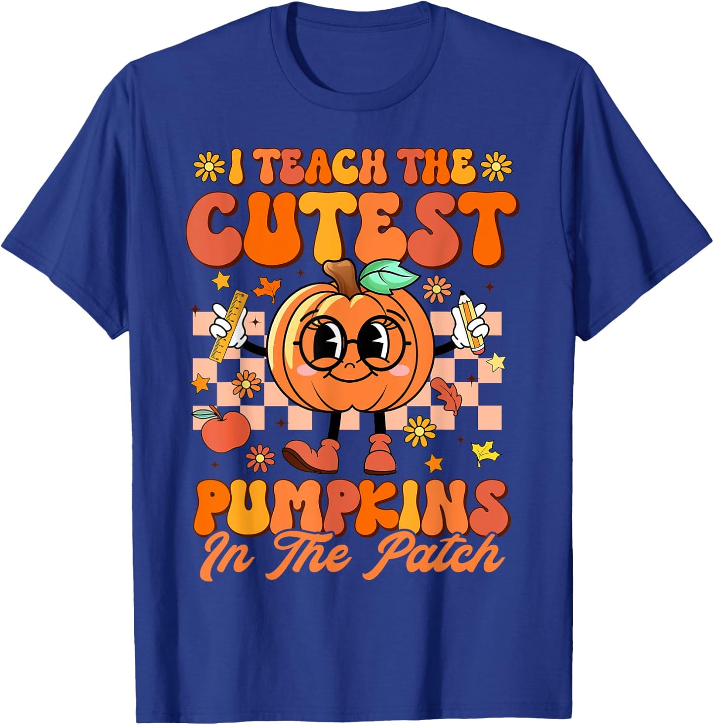 I Teach The Cutest Pumpkins In The Patch Halloween Teacher T-Shirt - T-Shirt | Royal