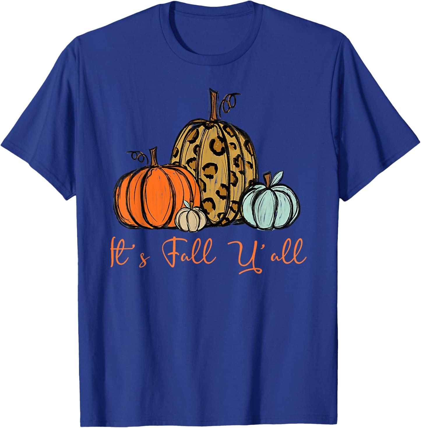 Happy Fall Y’all Pumpkin Leopard Its Fall Yall Women T-Shirt - T-Shirt | Royal