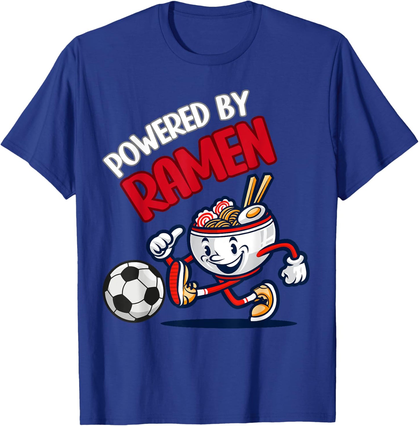 Powered By Ramen Funny Ramen Bowl Kicking Soccer Ball T-Shirt - T-Shirt | Royal