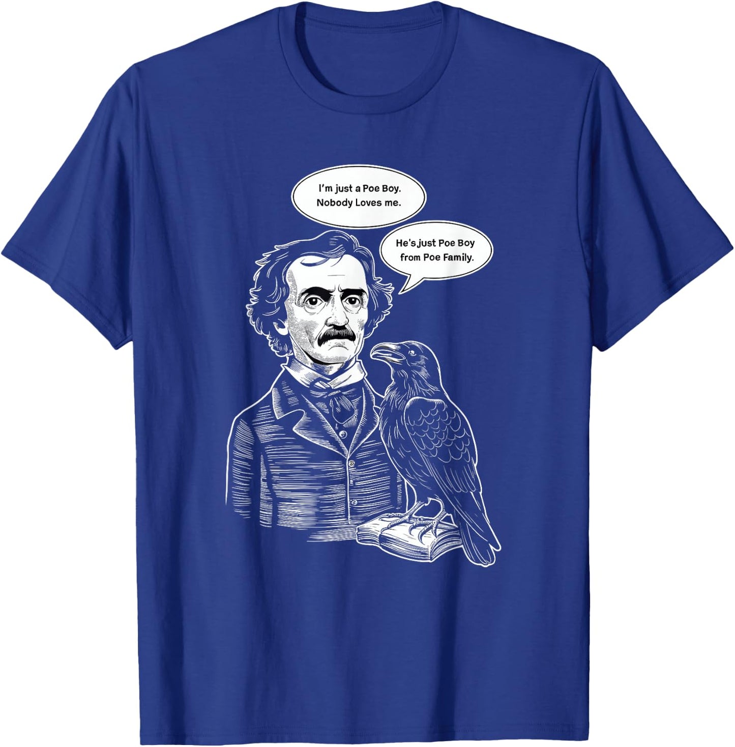 Edgar Allan Poe Fan Classic Literature Literary Figure T-Shirt - T-Shirt | Royal