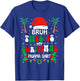 Bruh This Is My Christmas Pajama Shirt Funny Xmas Matching T-Shirt - T-Shirt | Royal