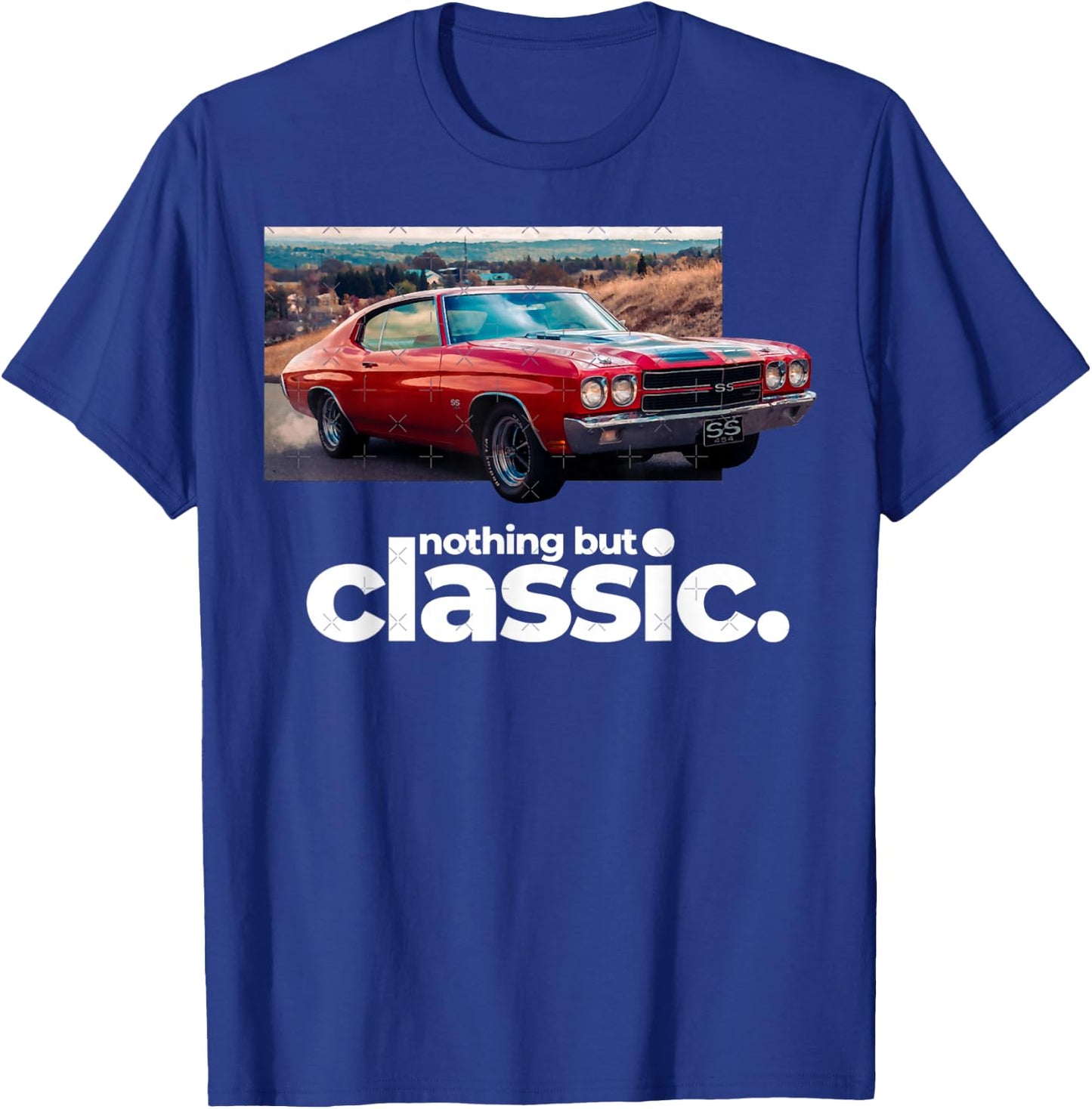 1970 64 65 66 67 68 69 71 72 Chevelle Chevys SS Muscle Car T-Shirt - T-Shirt | Royal
