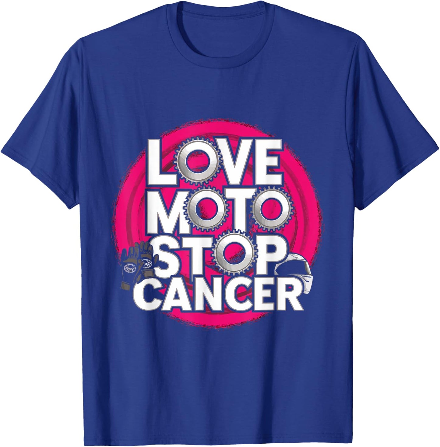 Love Moto Stop Cancer Design T-Shirt - T-Shirt | Royal