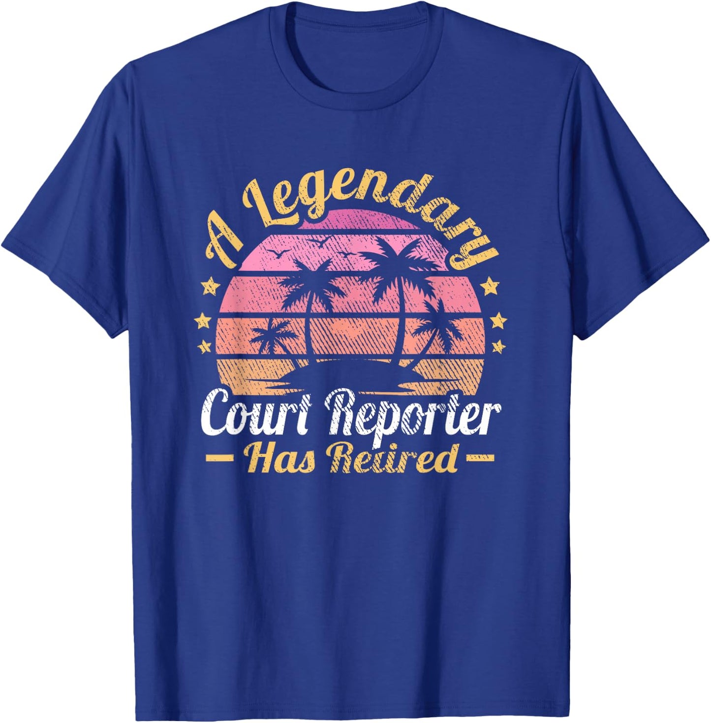 Women A Legendary Court Reporter Has Retired T-Shirt - T-Shirt | Royal
