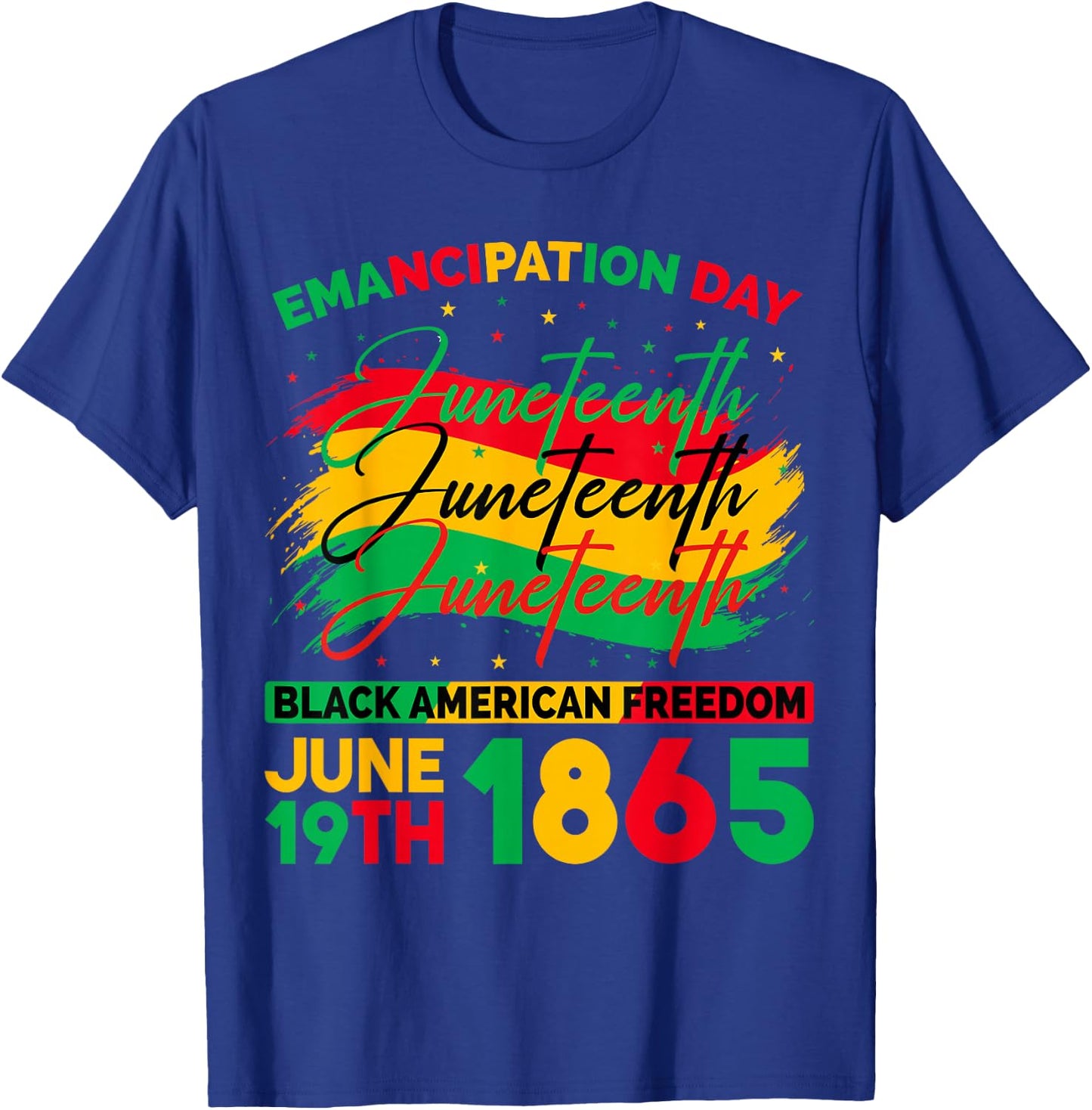 Juneteenth Black American Feedom 1865 Juneteenth Men Women T-Shirt - T-Shirt | Royal