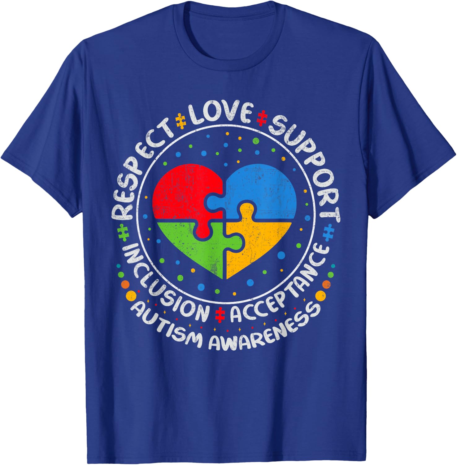 Autism Awareness Month Love Respect Support Blue Autism T-Shirt - T-Shirt | Royal