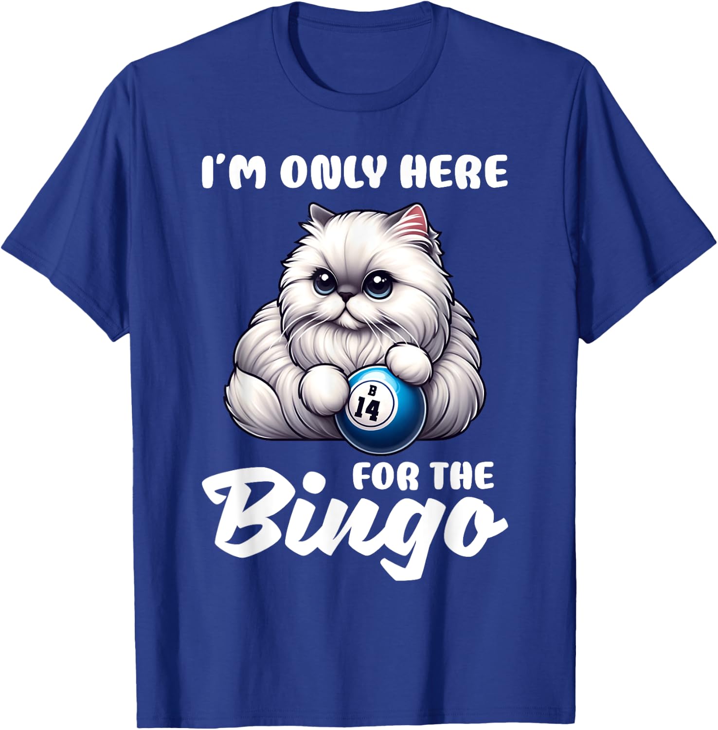 Funny I'm Only Here For The Bingo Night T-Shirt - T-Shirt | Royal