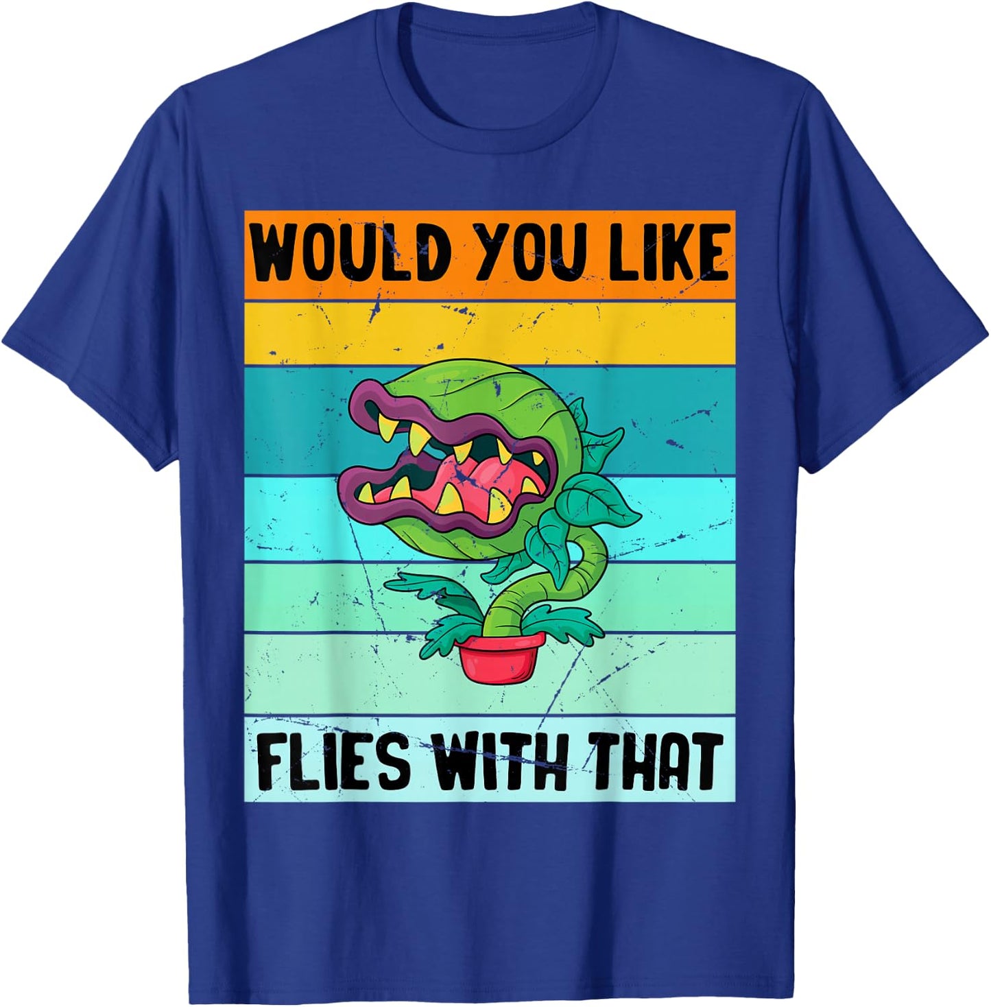 Would You Like Flies with That Funny Gardener Sarcastic T-Shirt - T-Shirt | Royal
