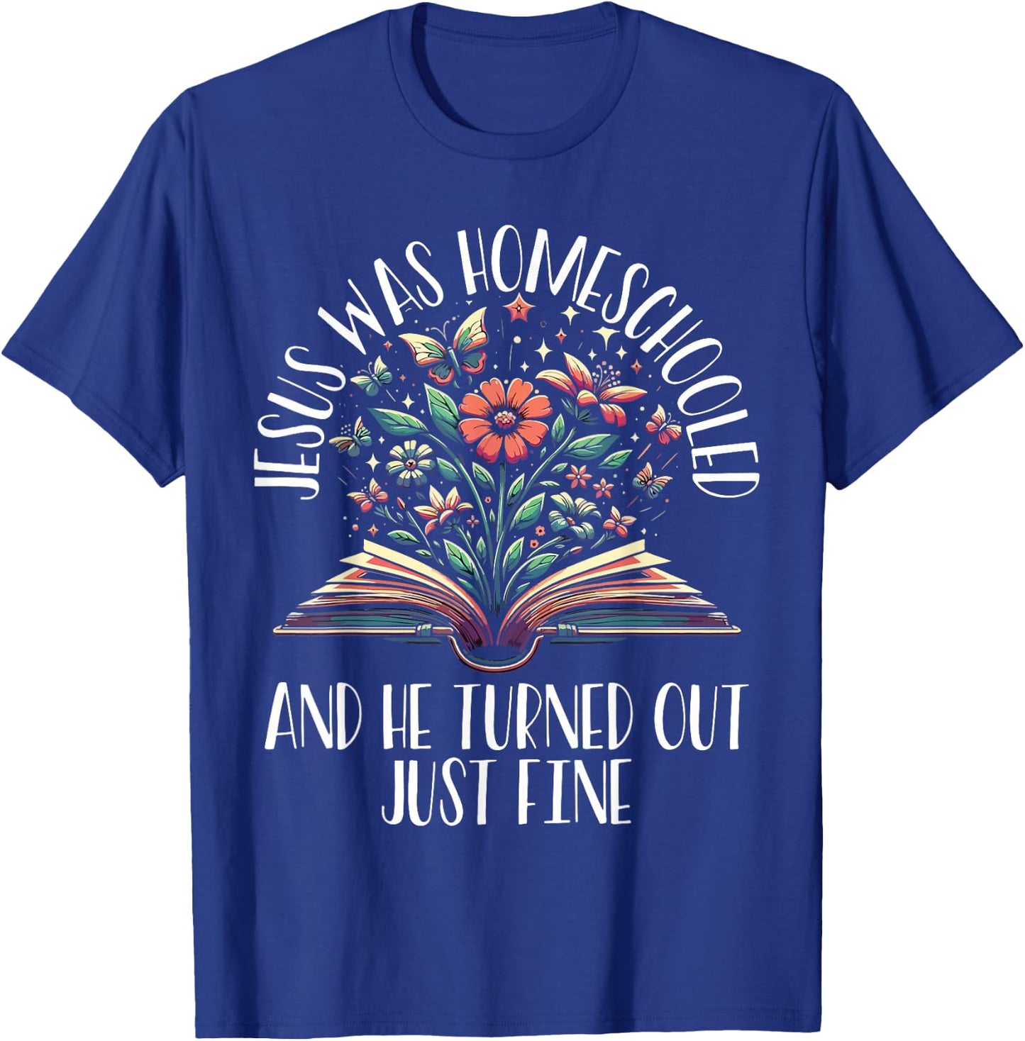 Homeschool Homeschooling Homeschooler Home Education T-Shirt - T-Shirt | Royal