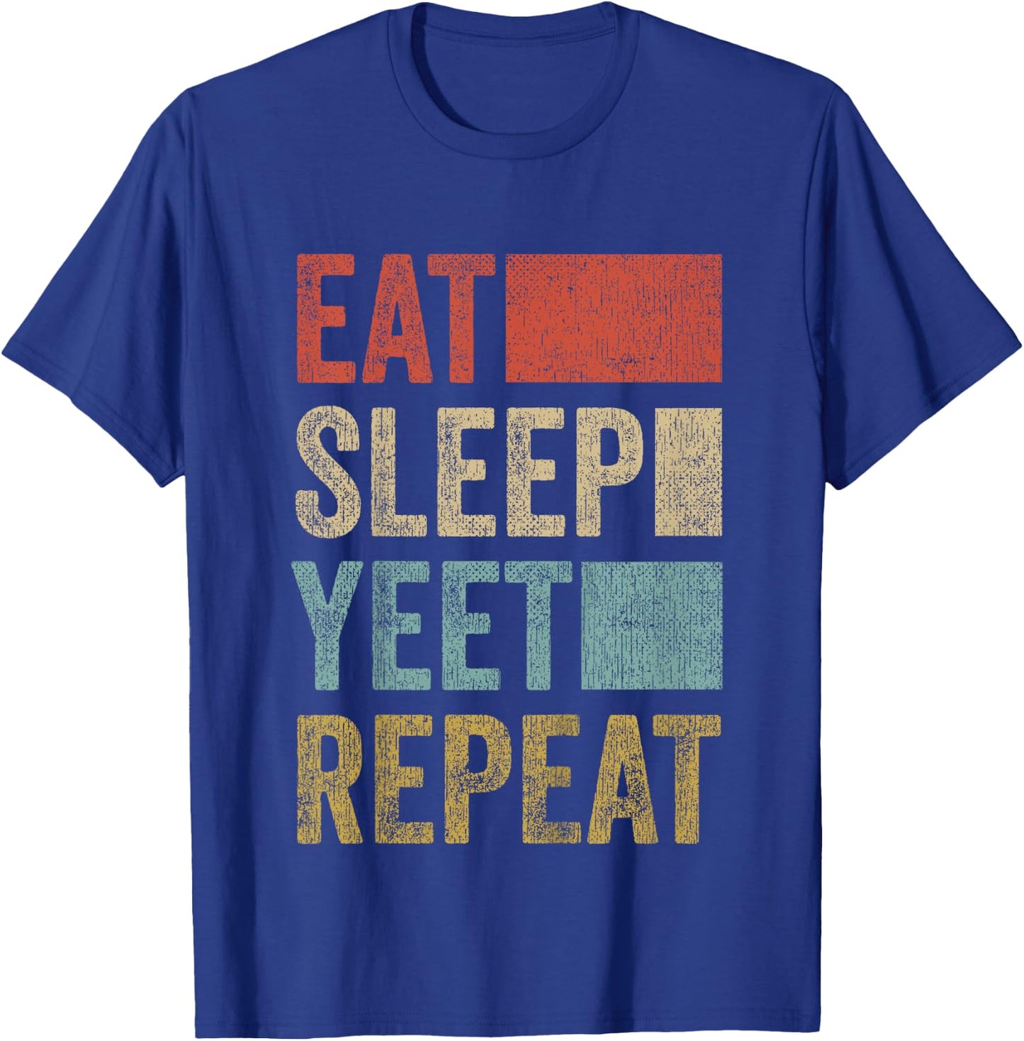 Funny Eat Sleep Yeet Repeat Youth Kids Yeet T-Shirt - T-Shirt | Royal