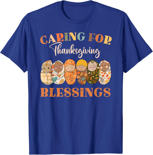 Caring For Thanksgiving Blessings Mother Baby NICU Nurse T-Shirt - T-Shirt | Royal