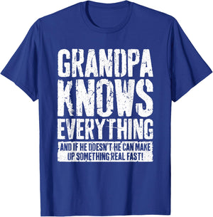 Grandpa Knows Everything Shirt Men Funny Grandpa Fathers Day T-Shirt - T-Shirt | Royal