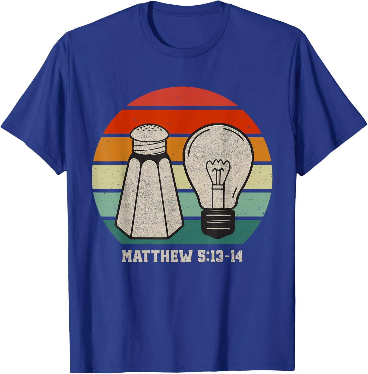 Christian Be Salty Stay Lit Salt of Earth Light of World God T-Shirt - T-Shirt | Royal