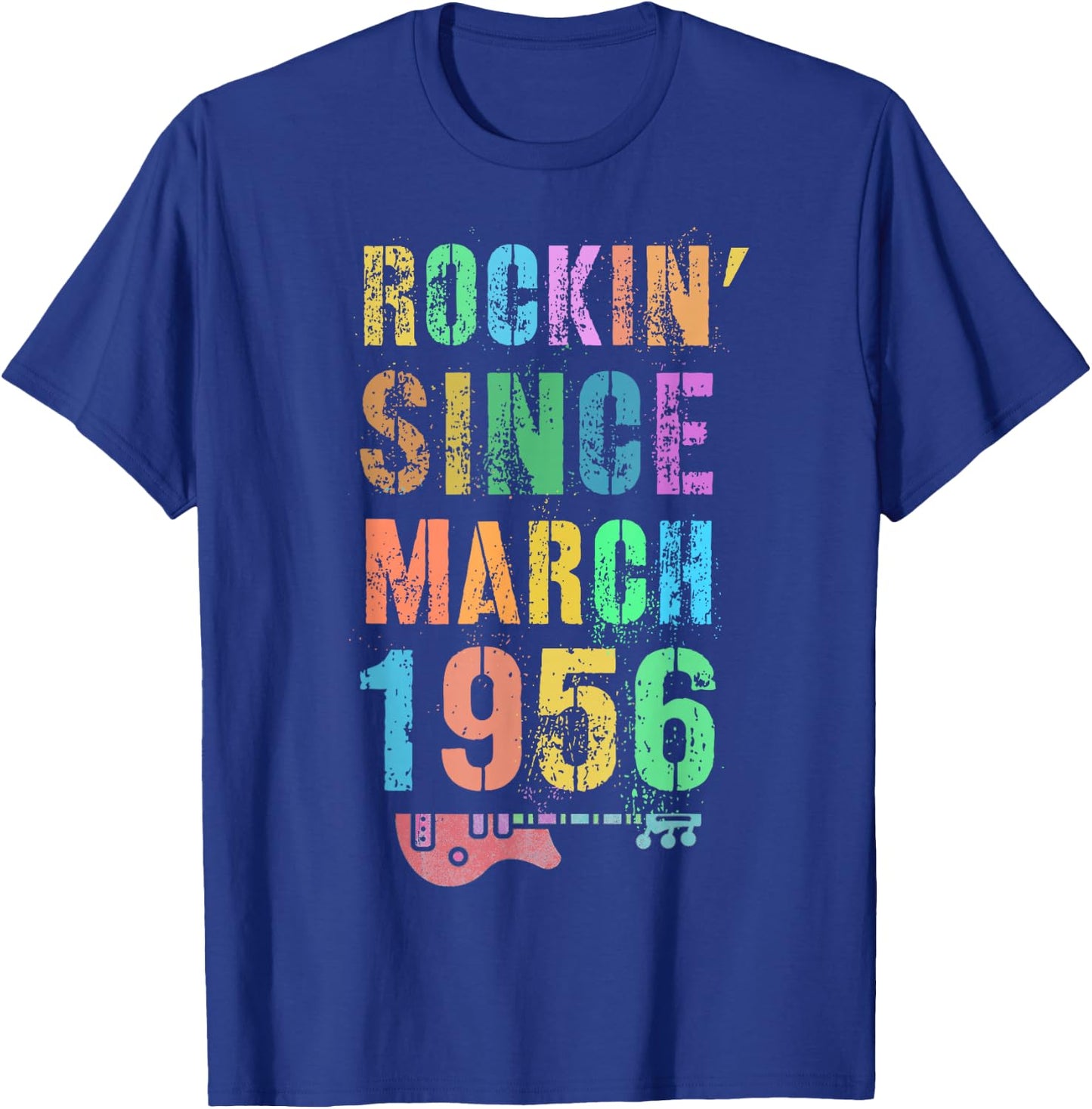 Rockin' Since MARCH 1956 Awesome Rockstar 70th Birthday 70 T-Shirt - T-Shirt | Royal