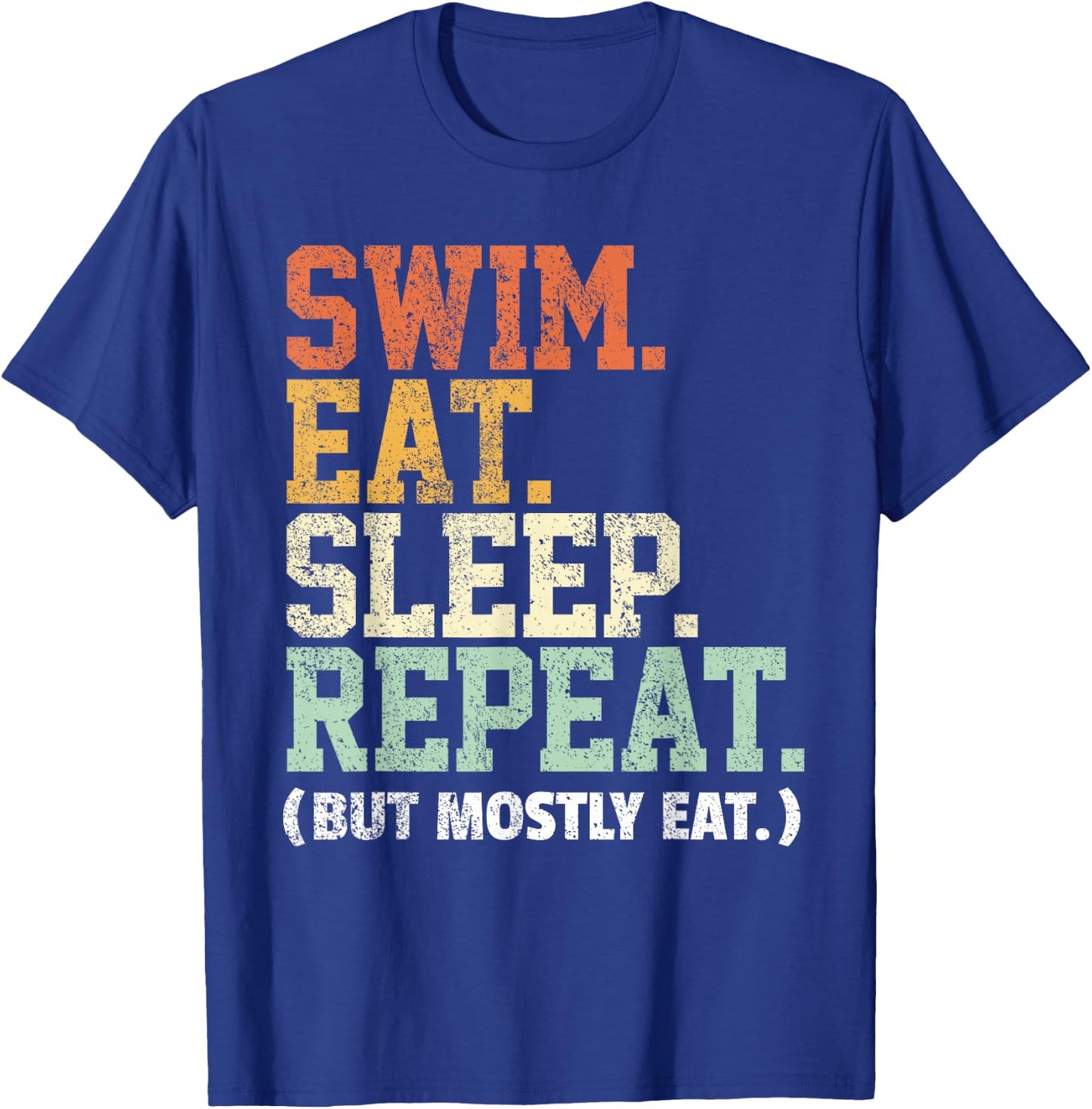 Swim Eat Sleep Repeat Swimming Funny Swimmer - Swim T-Shirt - T-Shirt | Royal
