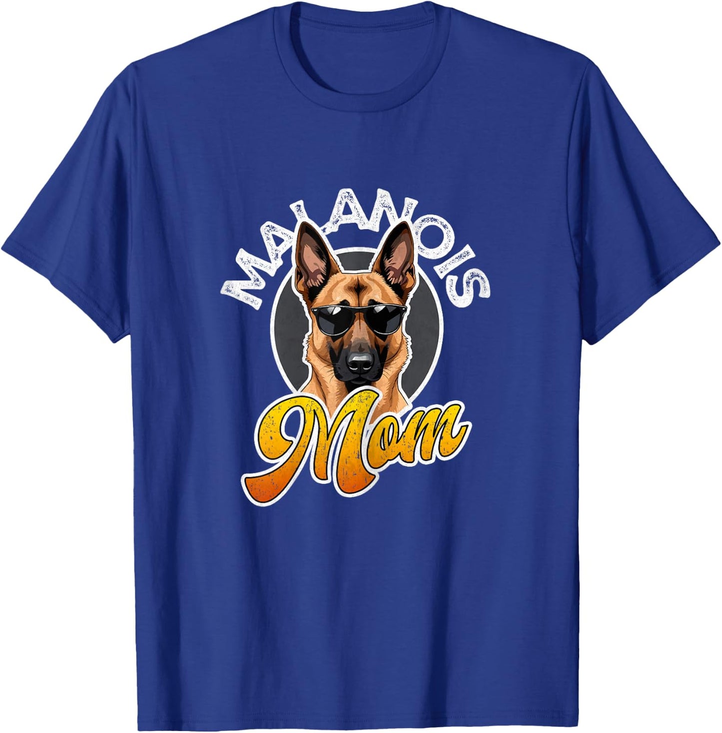 Belgian Malinois Mom Maligator Belgian Shepherd Mama T-Shirt - T-Shirt | Royal