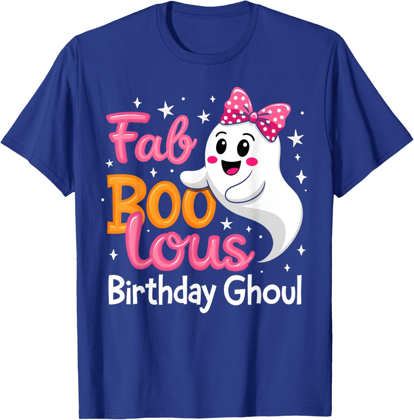 Fab Boo Lous Birthday Ghoul Funny Birthday Girl Halloween T-Shirt - T-Shirt | Royal