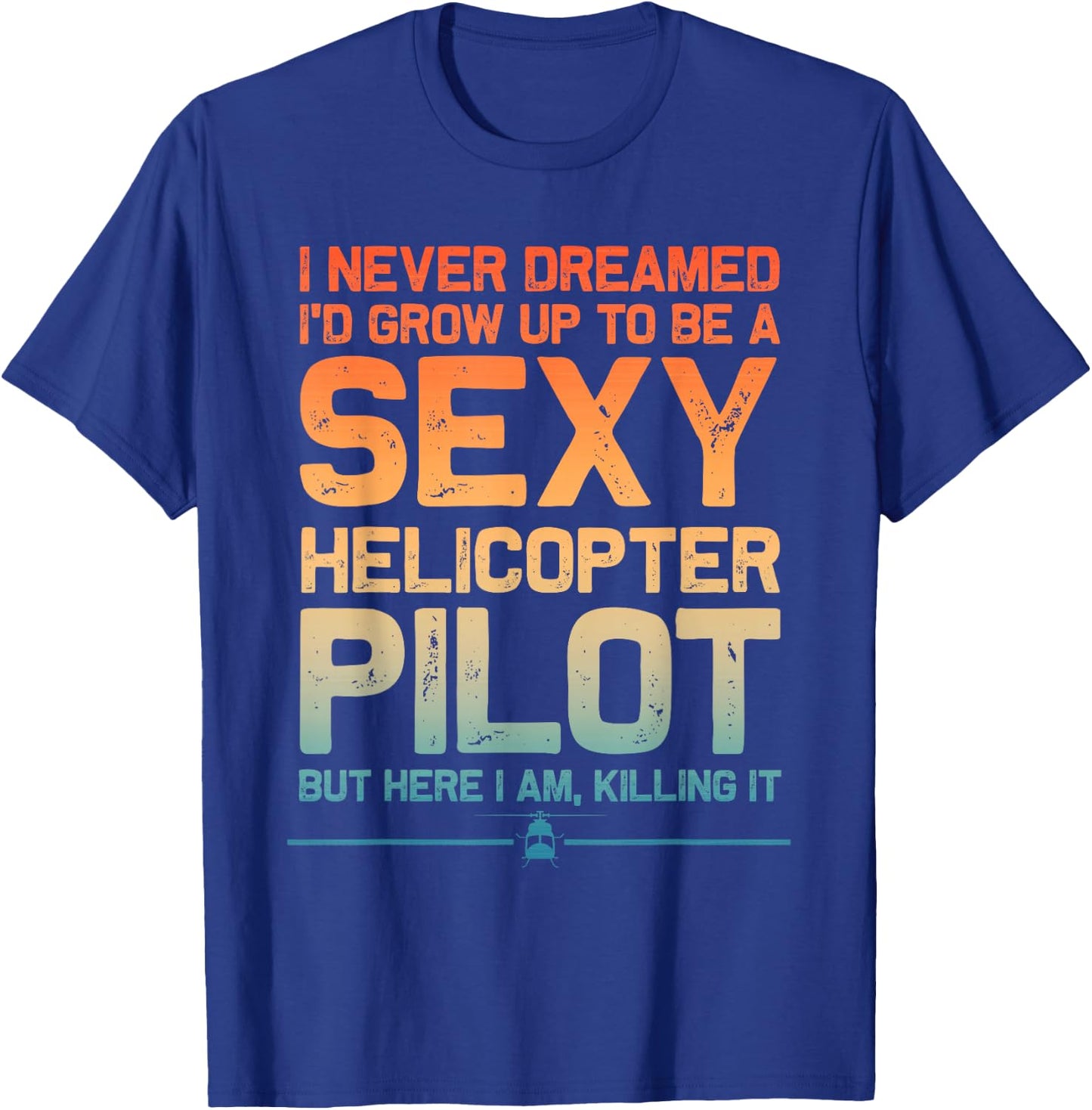 Cool Helicopter Pilot Art Women Flying Heli Pilots T-Shirt - T-Shirt | Royal