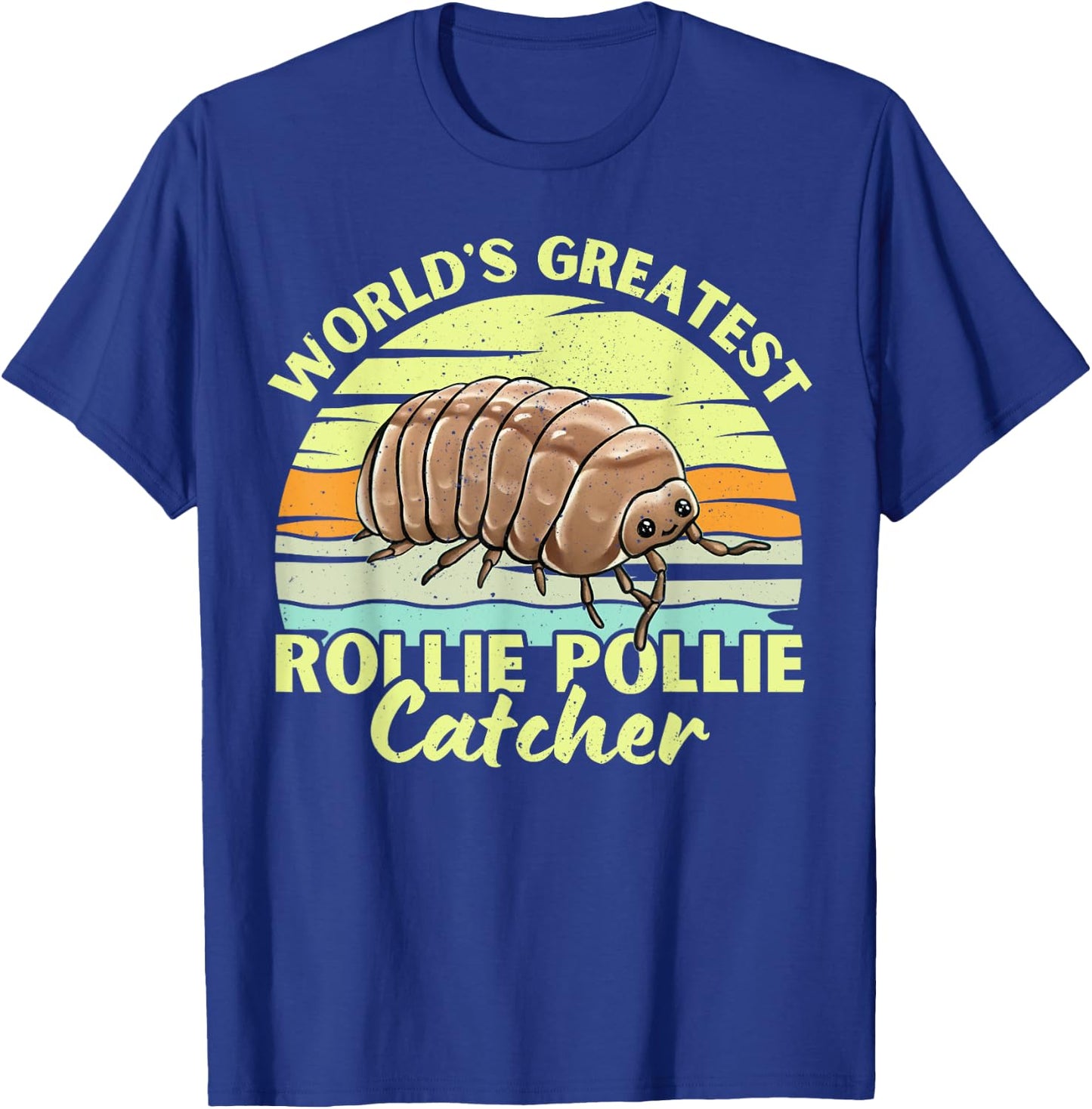 World's Greatest Rollie Pollie Catcher Retero Funny Isopod T-Shirt - T-Shirt | Royal